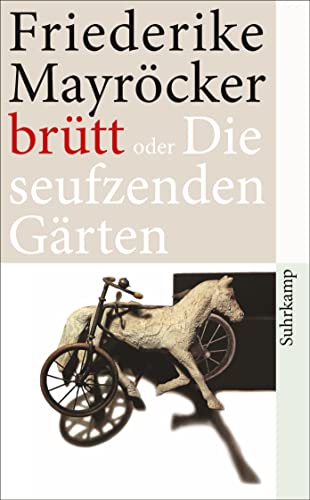 brütt oder Die seufzenden Gärten (suhrkamp taschenbuch) von Suhrkamp Verlag AG